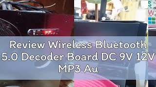 Review Wireless Bluetooth 5.0 Decoder Board DC 9V 12V MP3 Audio Module USB TF Radio with Audio Ampl