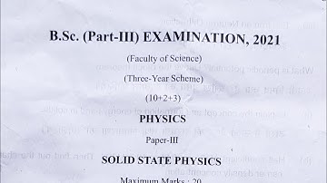 Physics | भौतिक विज्ञान  | B.Sc 3rd Year 2021 Paper - 3 Examination Paper 2021 | BSc 3rd Physics