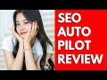 🔰 SEO Autopilot Review