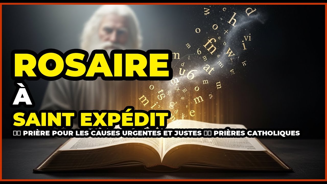 Rosaire à Saint Expédit ⚡️ Prière pour les Causes Urgentes et Justes ⚡️ Prières Catholiques