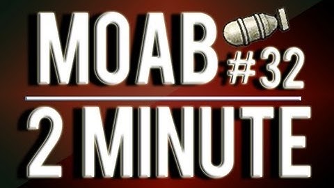 MW3: #32 MOAB EXTRA! - 131 Seconds w/PP90 (2 minutes)