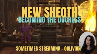 Oblivion: Remastered pt7 - Becoming Duchess of Dementia