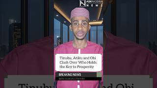 Tinubu, Atiku and Obi Clash Over Who Holds the Key to Prosperity  | Ask Nigeria Breaking News! Guide