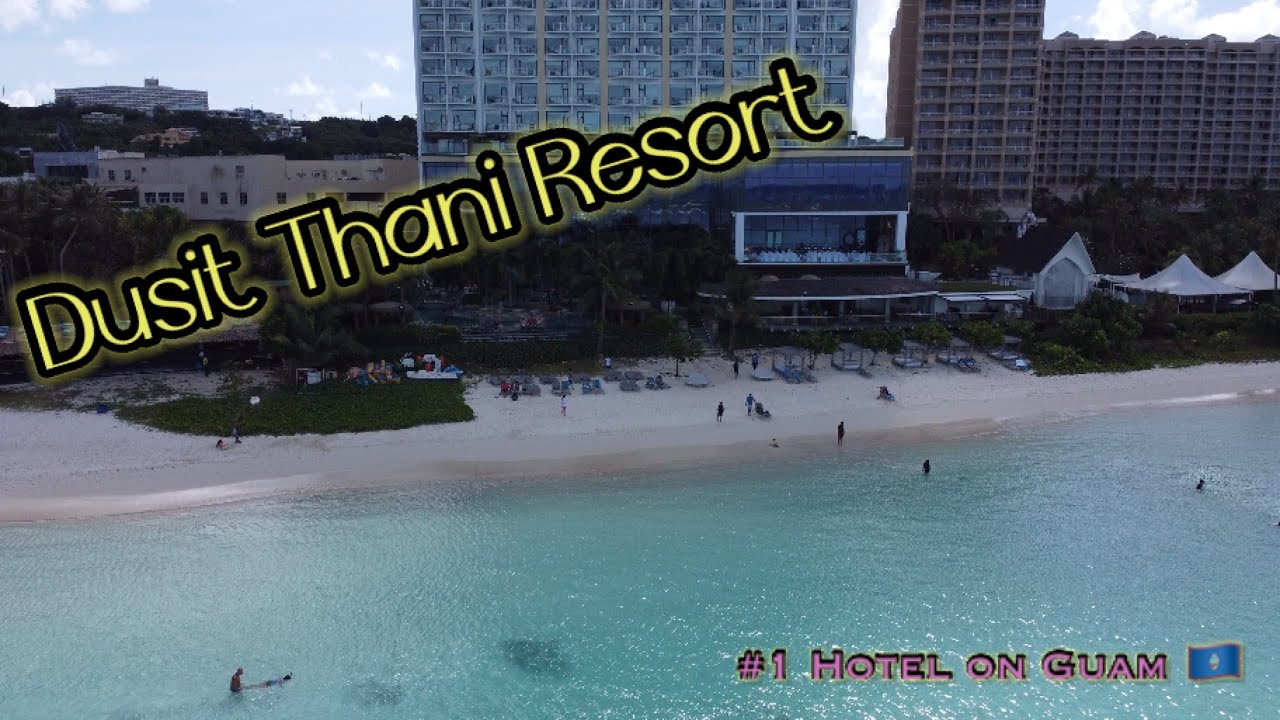 Dusit Thani Resort Guam | Part 1 of 3