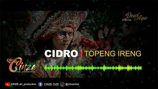 Download Lagu topeng ireng terbaru CIDRO -TOPENGIRENG MP3