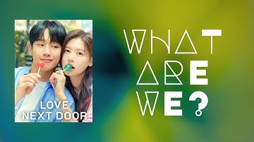 Love Next Door x What are we | OST Part-2 | English Cover | Lyrics Video | Lyrics of Life