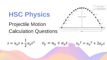 How to Solve Projectile Motion Calculation Questions // HSC Physics