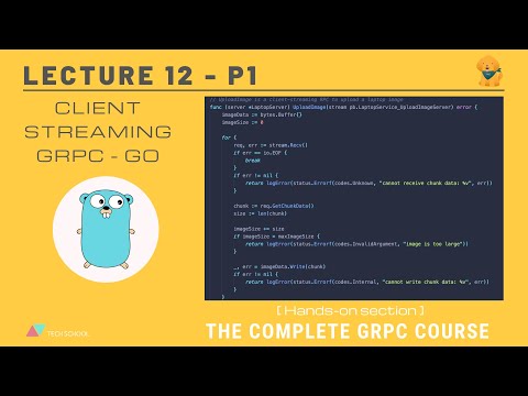 [gRPC #12.1] Upload file in chunks with client-streaming gRPC - Golang