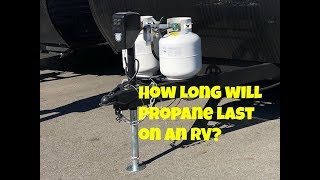 How Long Does Propane Last in a Travel Trailer and Tips to Last Longer | The Savvy Campers