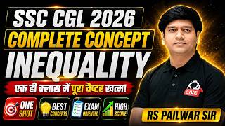 SSC CGL 2026 REASONING | Inequality Complete Concept | पूरा Chapter एक ही Class में | RS Pailwar Sir
