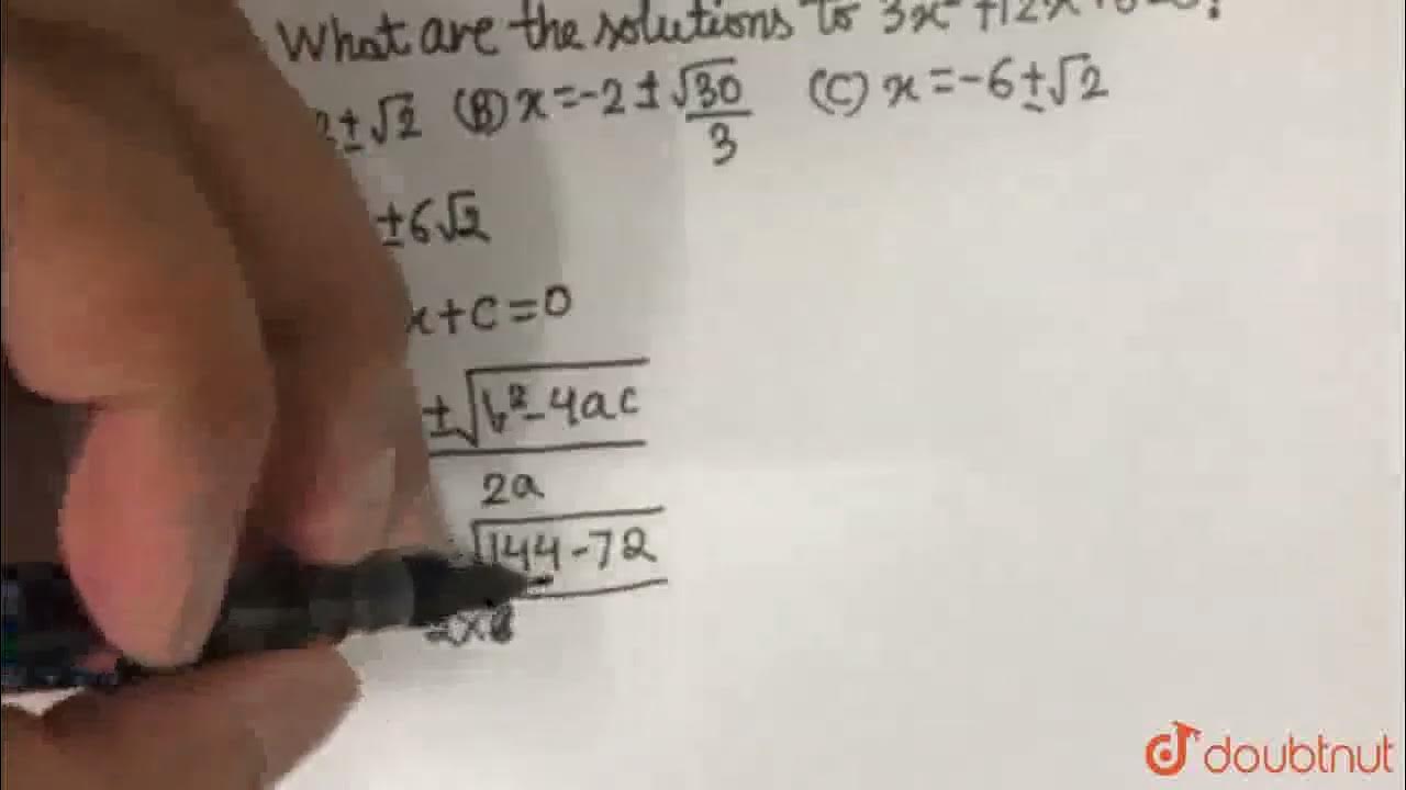 what-are-the-solutions-to-3x-2-12x-6-0-class-12-sat