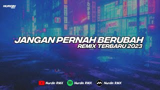DJ JANGAN PERNAH BERUBAH ST12 REMIX TERBARU 2023 !!!!