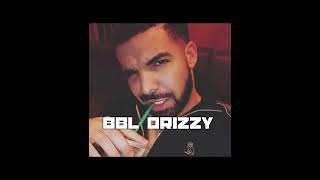 BBL DRIZZY (Drake Diss)
