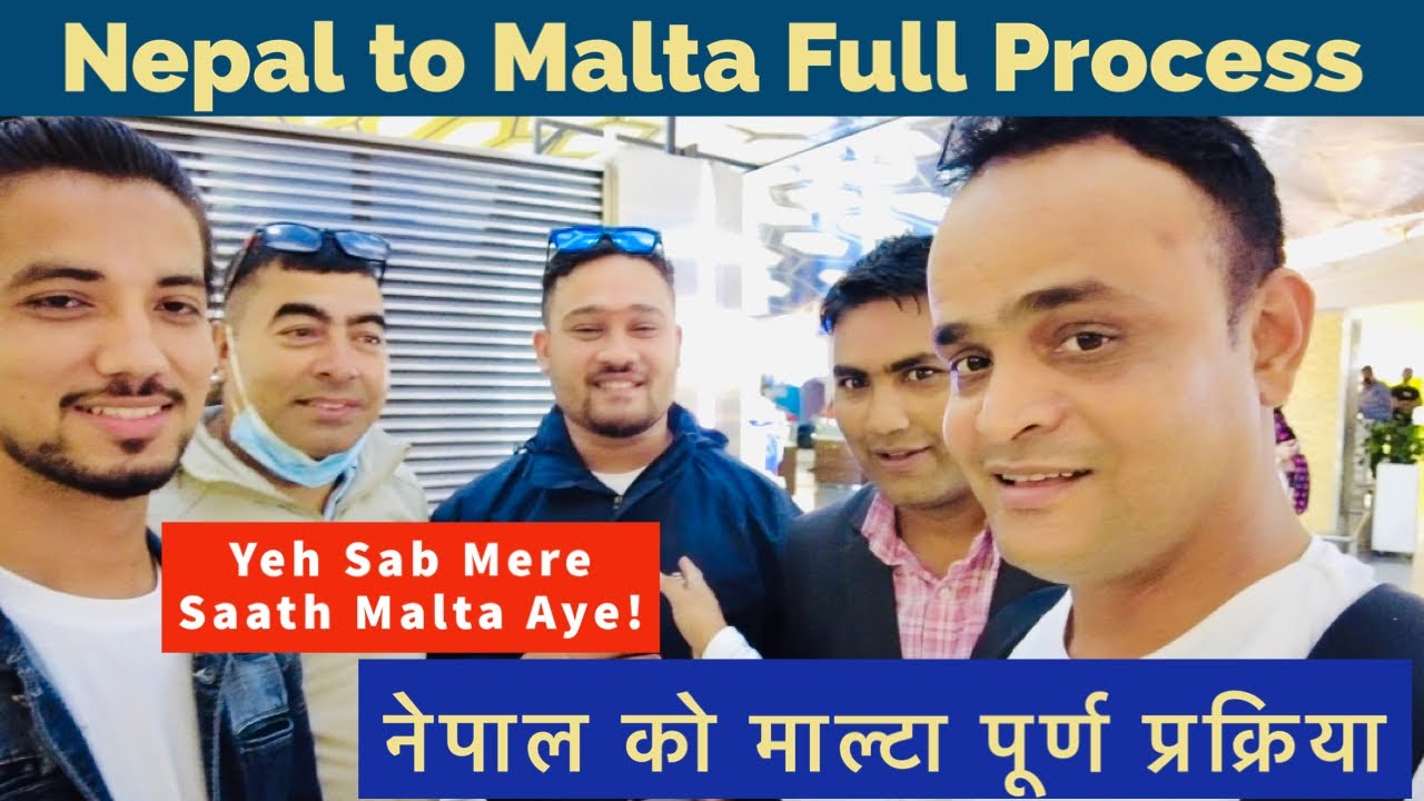 Nepal To Malta Full Process Malta Checklist 2022 India For Nepali Nepal To Malta Full Process Malta Checklist 2022 India For Nepali