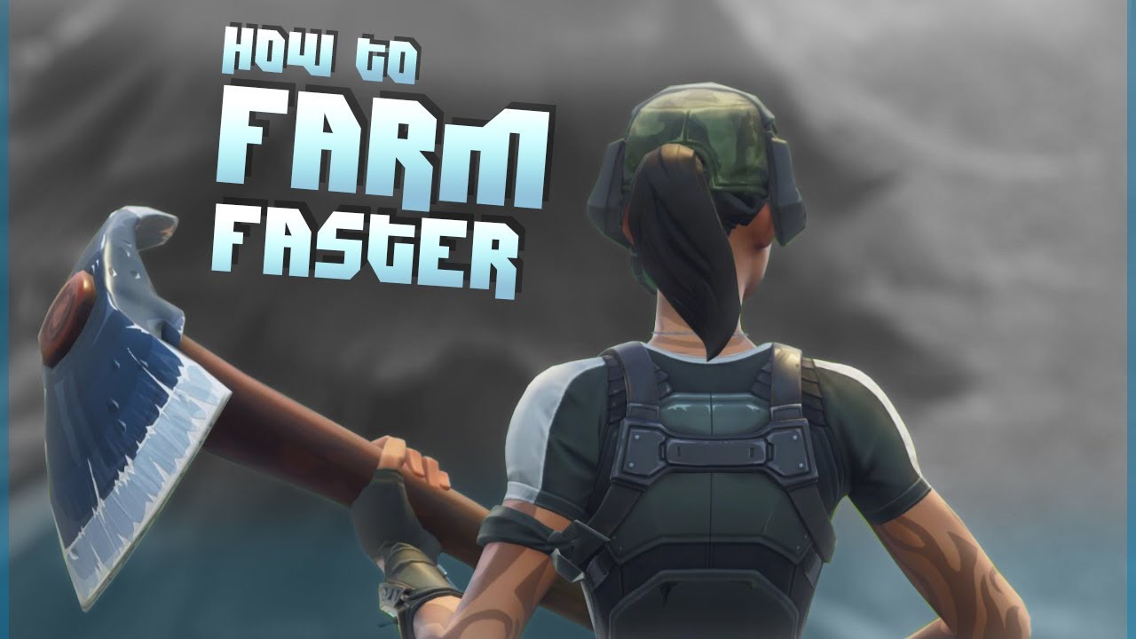 How to Farm Faster in Fortnite