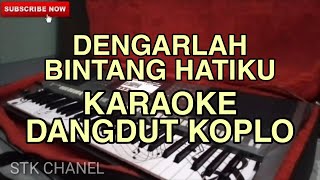 Dengarlah Bintang Hatiku - KARAOKE DANGDUT (Demeises)