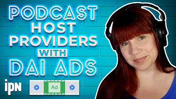 Podcast Host Providers that Provide Dynamic Ad Insertion