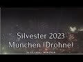Silvester 2023 - München (Drohne) thumbnail