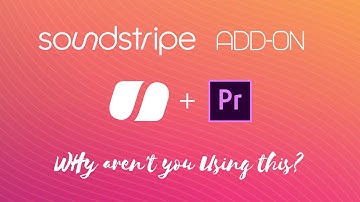 Soundstripe Adobe Premiere Pro Add-on // The best add on yet?