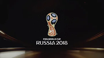 2018 FIFA World Cup Russia™ | Full TV Opening Song
