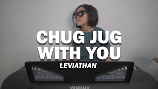 Chug Jug With You - Leviathan (Fortnite meme cover)