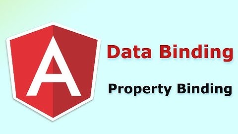 #7 Data Binding in Angular | Property Binding | One Way Binding
