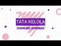 TATA KELOLA TEKNOLOGI INFORMASI