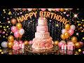 🎂 Happy Birthday Song Remix 2026 🔥 EDM Dance Party Version Full HD