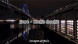 2Rare - “Oochie Coochie” (Lyrics Videos)[TikTok Sound]