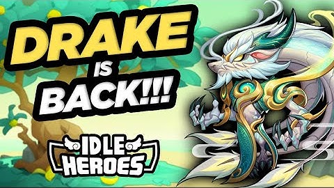 Idle Heroes - Finally Using DRAKE Once Again for AMAZING Damage!!!