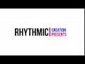 Rhythmic creation intro