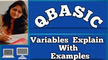 QBASIC Variables Explain With Examples