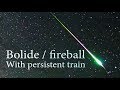 Meteor explosion caught on camera - Super rare bolide or fireball