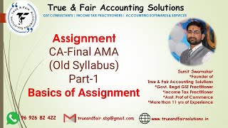 Assignment  Part 1 Full Concept and How to Solve  | CA Final AMA (Old Syllabus) | Free Classes