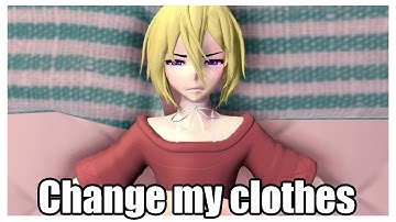 {MMD}Change my clothes