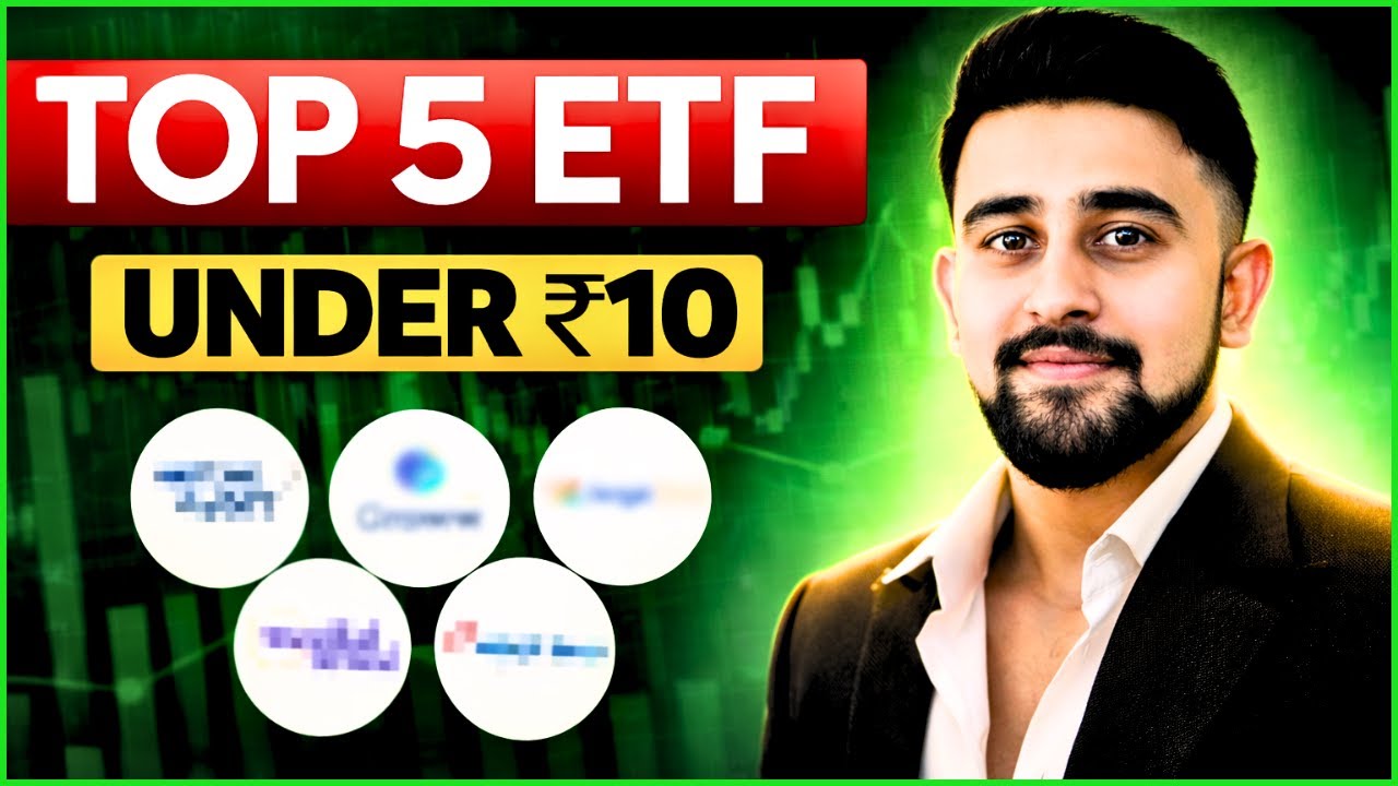 Top 5 ETFs Under ₹10 in India 😱 | Best Penny ETFs to Invest in 2026 ...