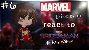 Marvel react to Spider-Man: NWH || part 6/9 || RUS/ENG || Gacha React