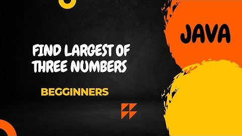 Find Largest of Three Numbers in Java in Hindi  ||  Deepak Coder