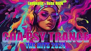 Bass Rock - Luminatix  / GOA PSY TRANCE / THE HITS 2024
