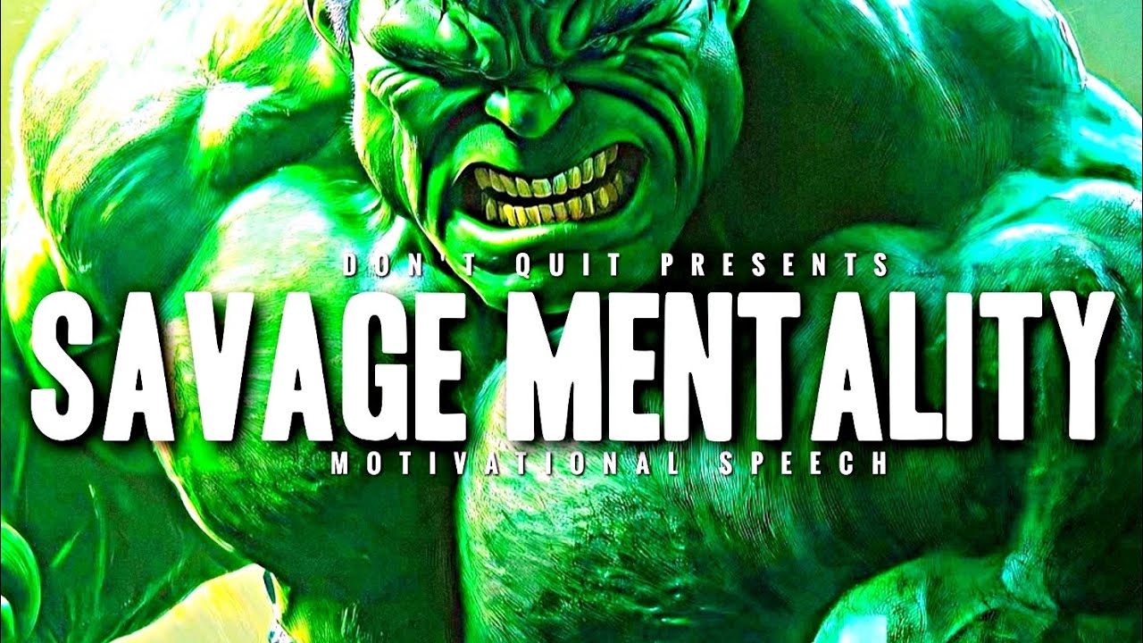 SAVAGE MENTALITY - 1 HOUR Motivational Speech Video | Gym Workout Motivation