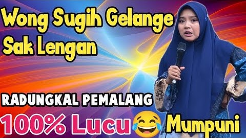 Wong Sugih Gelange Sak Lengan || Ustadzah Mumpuni Handayayekti 2033