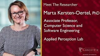 Meet The Researcher: Marta Kersten-Oertel, Associate Professor, Applied Perception Lab
