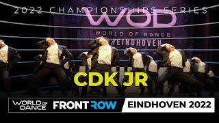 CDK JR | FRONTROW | 1st Place Jr Team | World of Dance Eindhoven 2022 | #WODEIN22