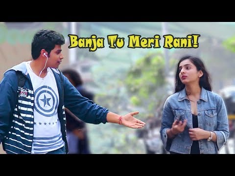 "banja-tu-meri-rani!"-prank-on-cute-girls-|-pranks-in-india