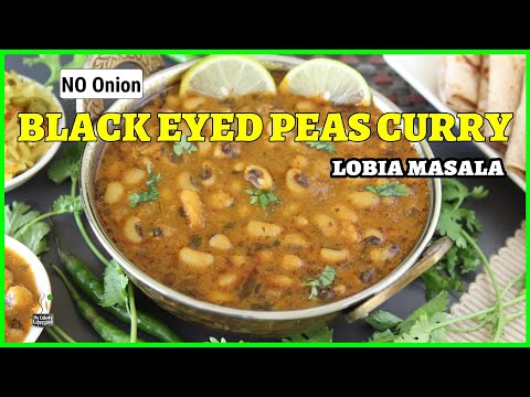 Black-Eyed Peas Curry | Lobia Masala | Chawli Masala Recipe | How to make Black Eyed Beans Curry
