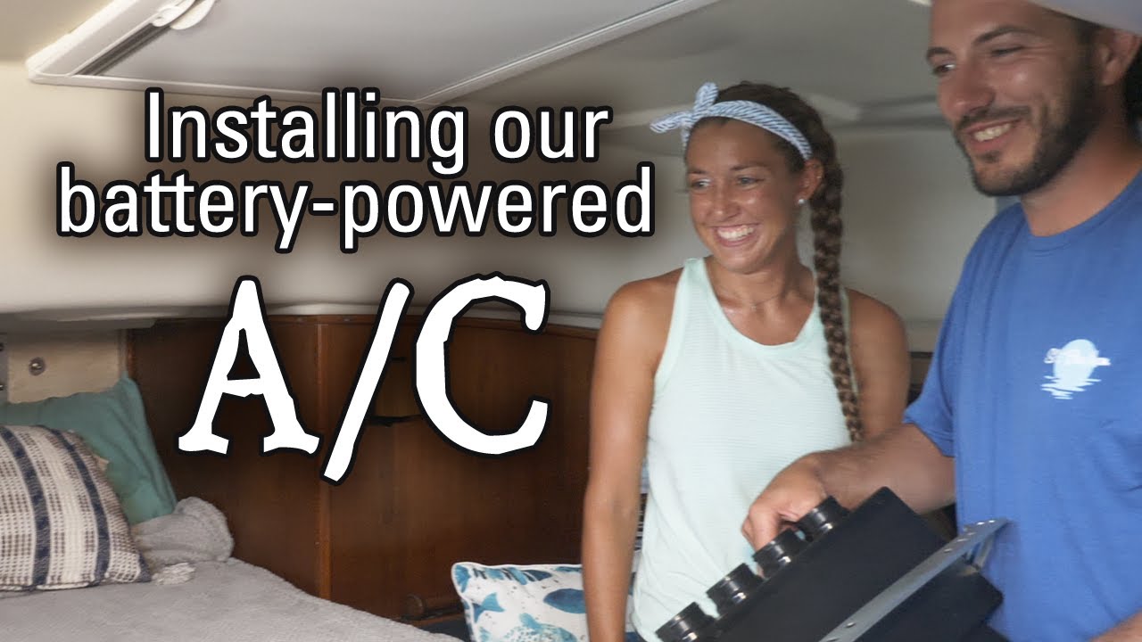 Installing Our Boat’s Battery-Powered A/C