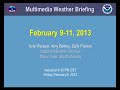 Potential Blizzard to affect the region Saturday-Monday, February 9-11, 2013