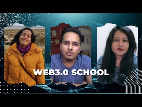 The Web3.0 School Teaser!