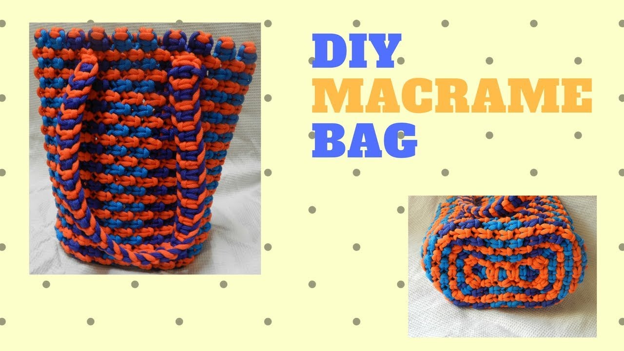 HOW TO MAKE MACRAME BAG | DIY Step by step easy tutorial | मॅक्रम बॅग ...
