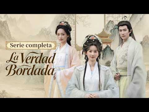 La Verdad Bordada | 【 Serie Completa 】 | The Embroidered Truth | Drama Box Spanish